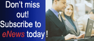 Don't miss out!  Subscribe to eNews today!