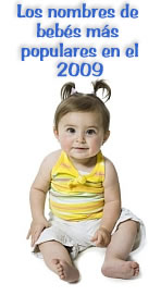Los nombres de beb&eacute;s m&aacute;s populares para el 2009