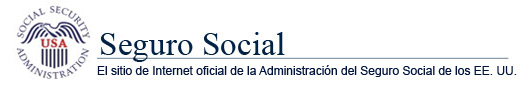 Seguro Social - El Sitio Web Oficial de la Administraci&oacute;n del Seguro Social de los EE. UU.