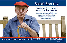 Man with Red Cap Extra Help Bus Poster - English - In times like these, every dollar counts. Save an average of $3,900. Apply now for Extra Help with Medicare prescription drug plan costs.